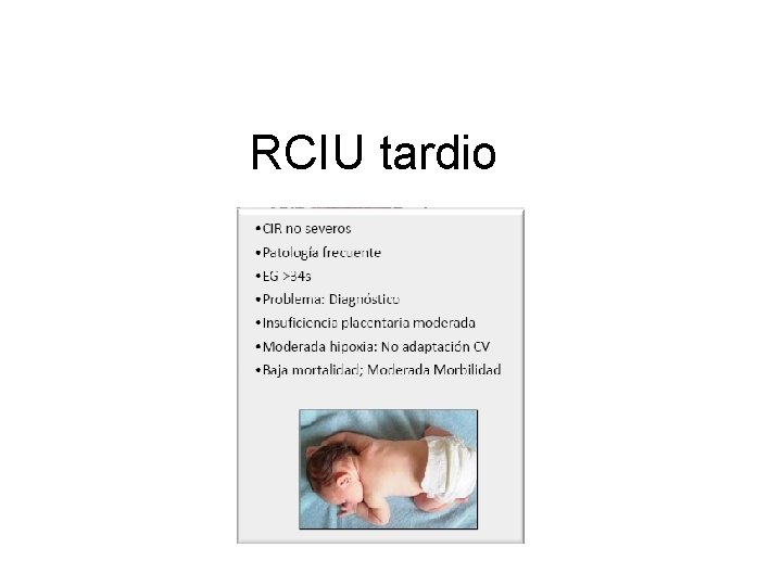 RCIU tardio 