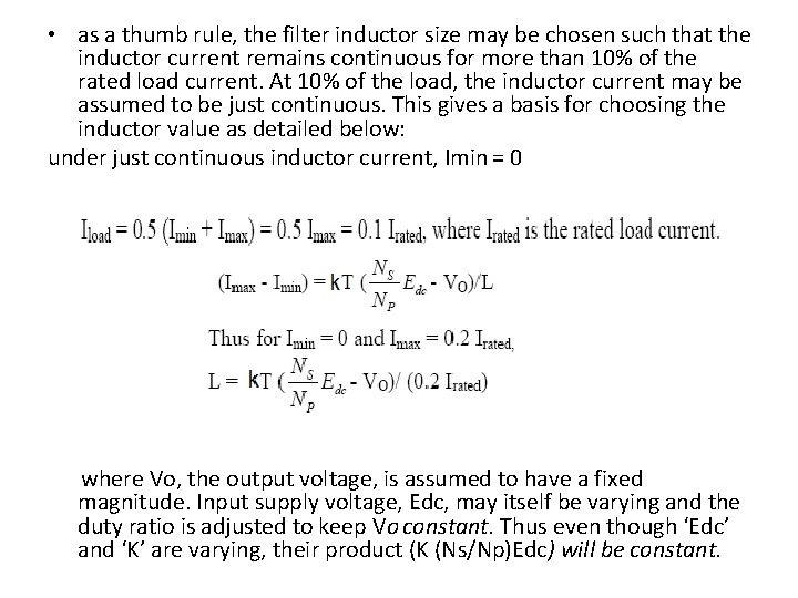  • as a thumb rule, the filter inductor size may be chosen such