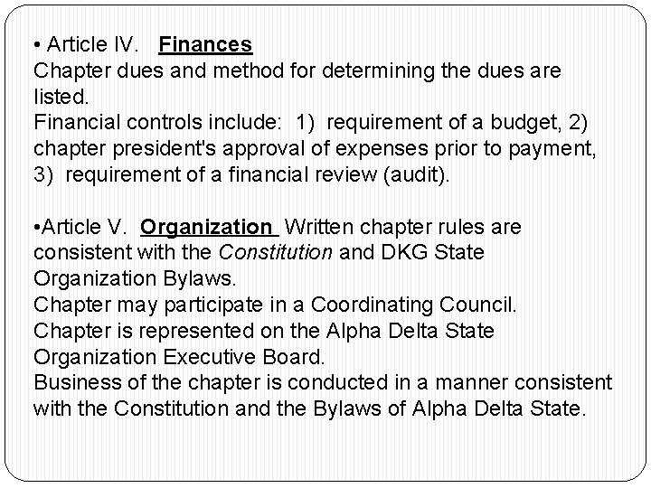  • Article IV. Finances Chapter dues and method for determining the dues are
