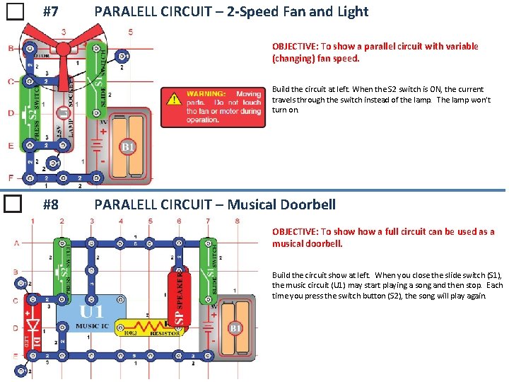 #7 PARALELL CIRCUIT – 2 -Speed Fan and Light OBJECTIVE: To show a parallel
