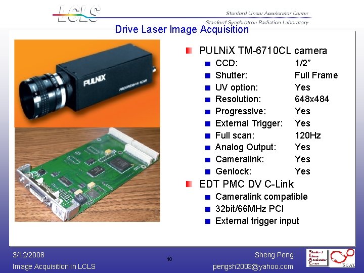 Drive Laser Image Acquisition PULNi. X TM-6710 CL camera CCD: Shutter: UV option: Resolution: