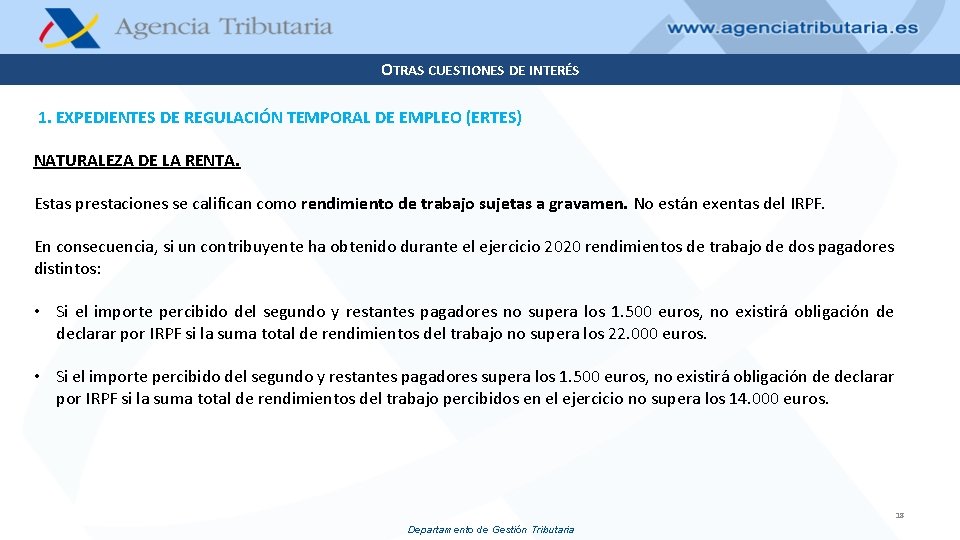 OTRAS CUESTIONES DE INTERÉS 1. EXPEDIENTES DE REGULACIÓN TEMPORAL DE EMPLEO (ERTES) NATURALEZA DE