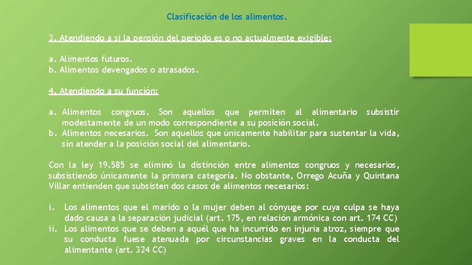 Clasificación de los alimentos. 3. Atendiendo a si la pensión del período es o