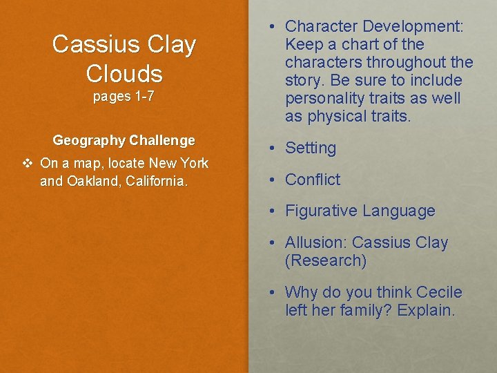 Cassius Clay Clouds pages 1 -7 Geography Challenge v On a map, locate New