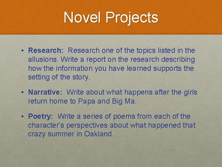 Novel Projects • Research: Research one of the topics listed in the allusions. Write