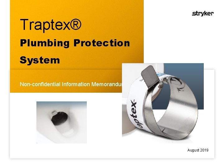 Traptex® Plumbing Protection System Non-confidential Information Memorandum August 2019 Non-confidential 