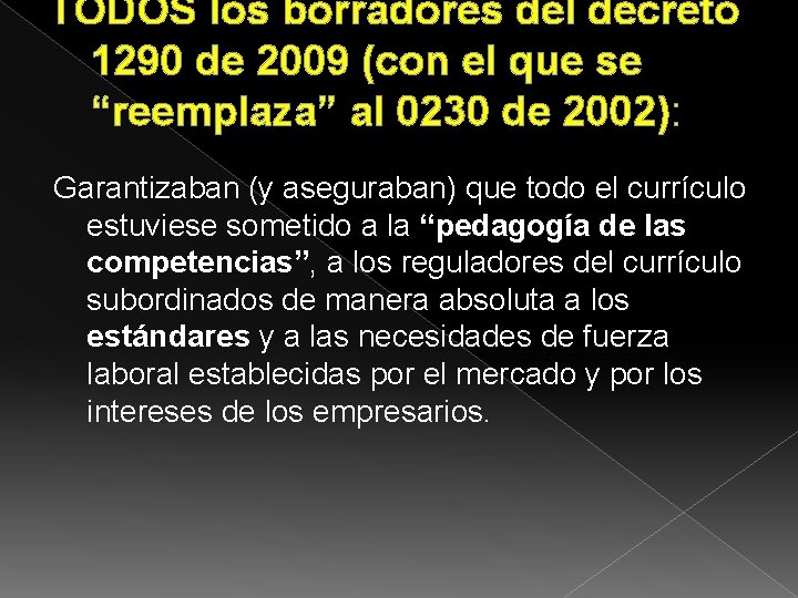 TODOS los borradores del decreto 1290 de 2009 (con el que se “reemplaza” al