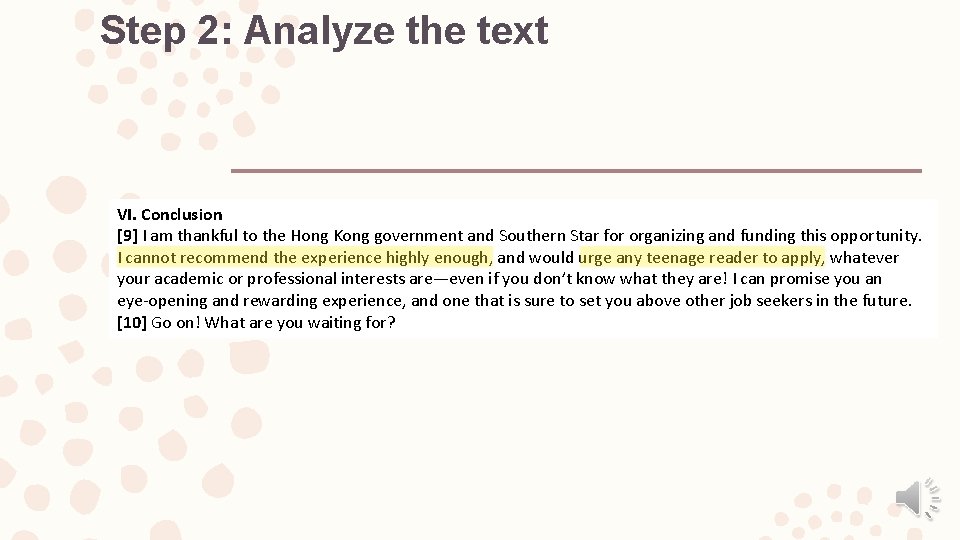 Step 2: Analyze the text VI. Conclusion [9] I am thankful to the Hong