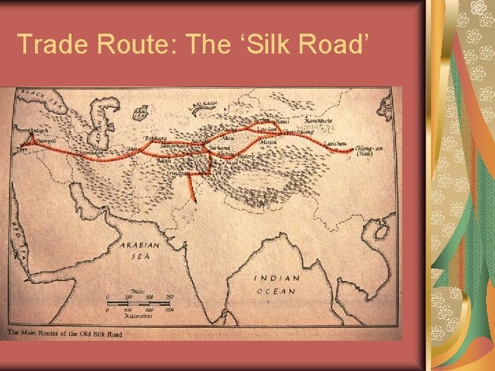 Trade Route: The ‘Silk Road’ 