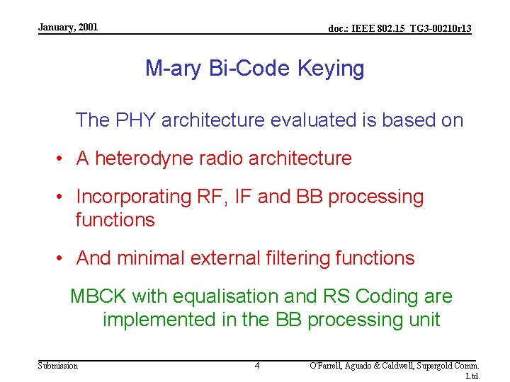 January, 2001 doc. : IEEE 802. 15_TG 3 -00210 r 13 M-ary Bi-Code Keying