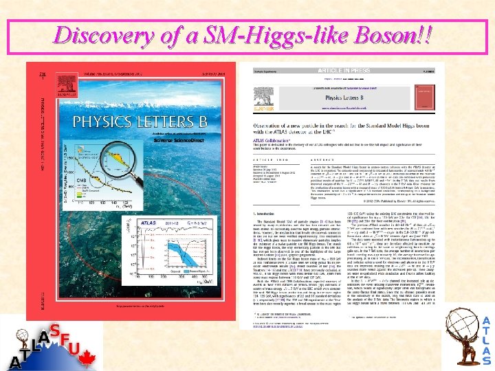 Discovery of a SM-Higgs-like Boson!! 
