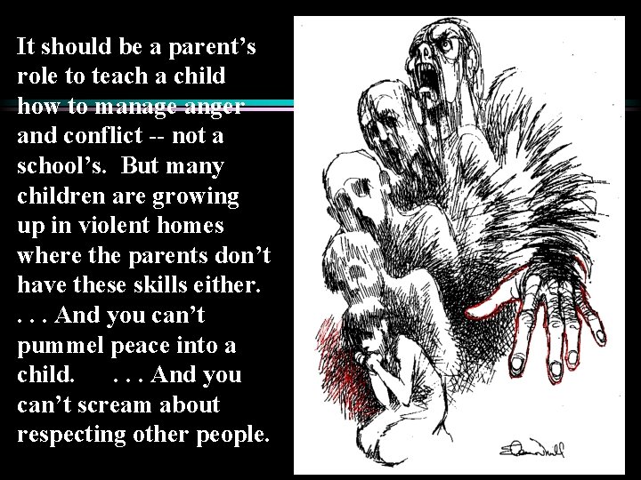 It should be a parent’s role to teach a child how to manage anger