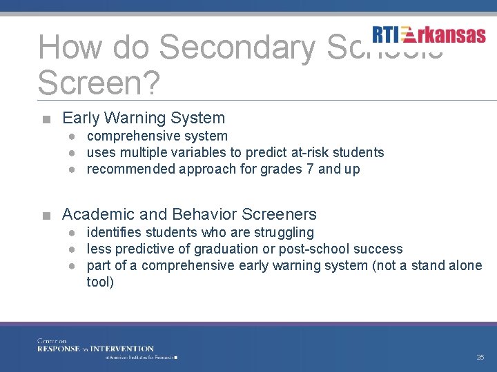How do Secondary Schools Screen? ■ Early Warning System ● comprehensive system ● uses