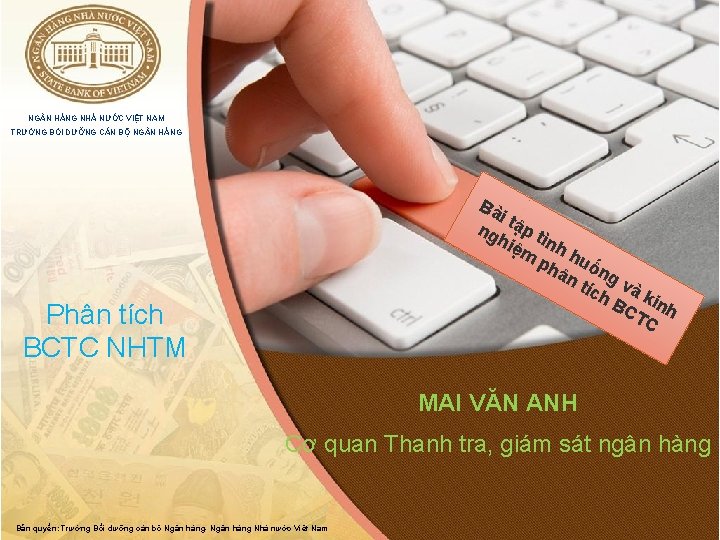 NG N HÀNG NHÀ NƯỚC VIỆT NAM TRƯỜNG BỒI DƯỠNG CÁN BỘ NG N