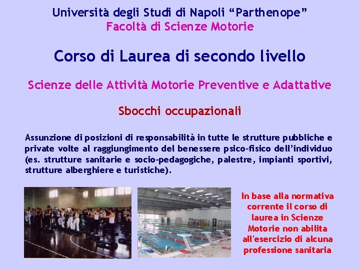 Università degli Studi di Napoli “Parthenope” Facoltà di Scienze Motorie Corso di Laurea di