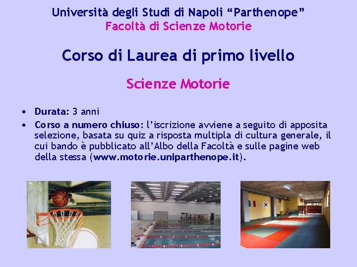 Università degli Studi di Napoli “Parthenope” Facoltà di Scienze Motorie Corso di Laurea di