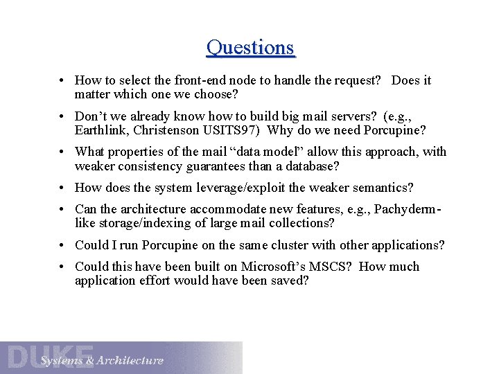 Questions • How to select the front-end node to handle the request? Does it