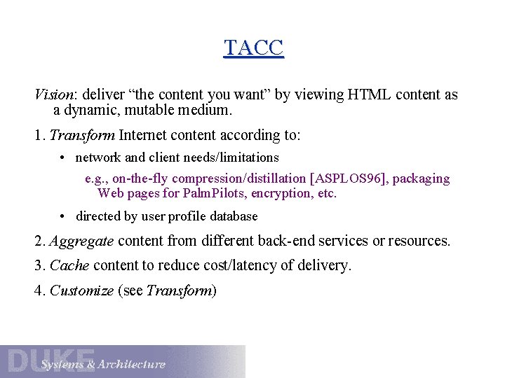 TACC Vision: deliver “the content you want” by viewing HTML content as a dynamic,