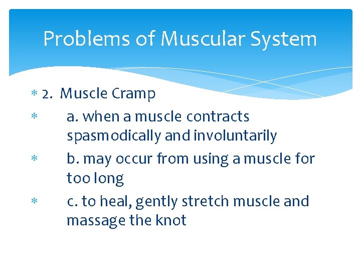The Muscular System Mr Brainard 1 What do