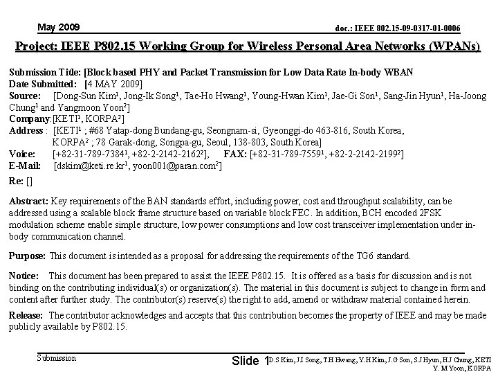 May 2009 doc. : IEEE 802. 15 -09 -0317 -01 -0006 Project: IEEE P