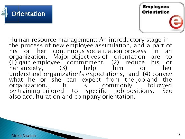 4 Orientation Human resource management: An introductory stage in the process of new employee