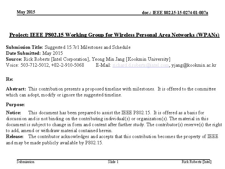 May 2015 doc. : IEEE 802. 15 -15 -0274 -01 -007 a Project: IEEE