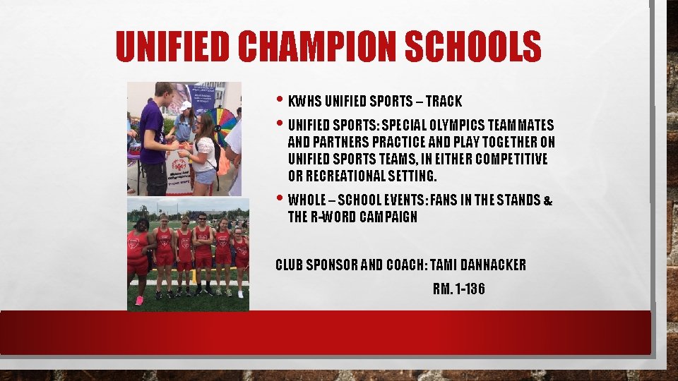 UNIFIED CHAMPION SCHOOLS • KWHS UNIFIED SPORTS – TRACK • UNIFIED SPORTS: SPECIAL OLYMPICS