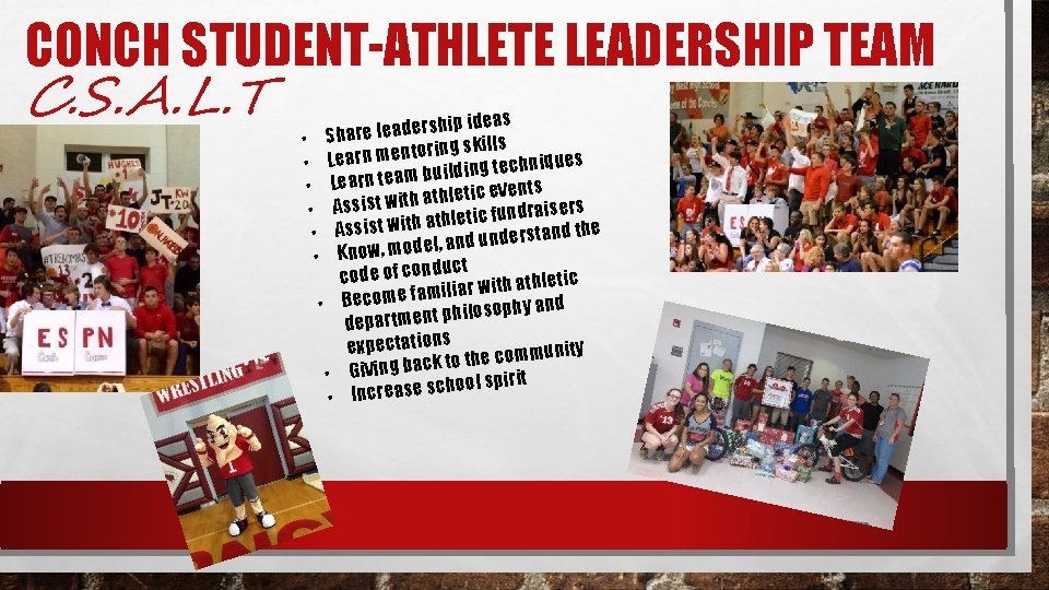 CONCH STUDENT-ATHLETE LEADERSHIP TEAM C. S. A. L. T ideas ip h s r