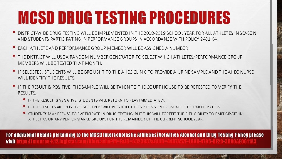 MCSD DRUG TESTING PROCEDURES • DISTRICT-WIDE DRUG TESTING WILL BE IMPLEMENTED IN THE 2018