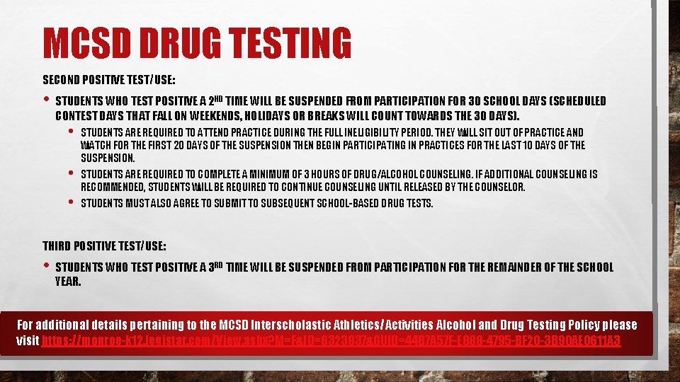 MCSD DRUG TESTING SECOND POSITIVE TEST/USE: • STUDENTS WHO TEST POSITIVE A 2 ND