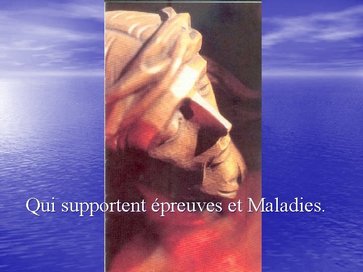 Qui supportent preuves et Maladies Heureux sils conserve