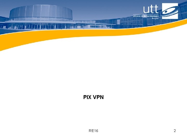 Module 14 PIX VPN RE 16 2 