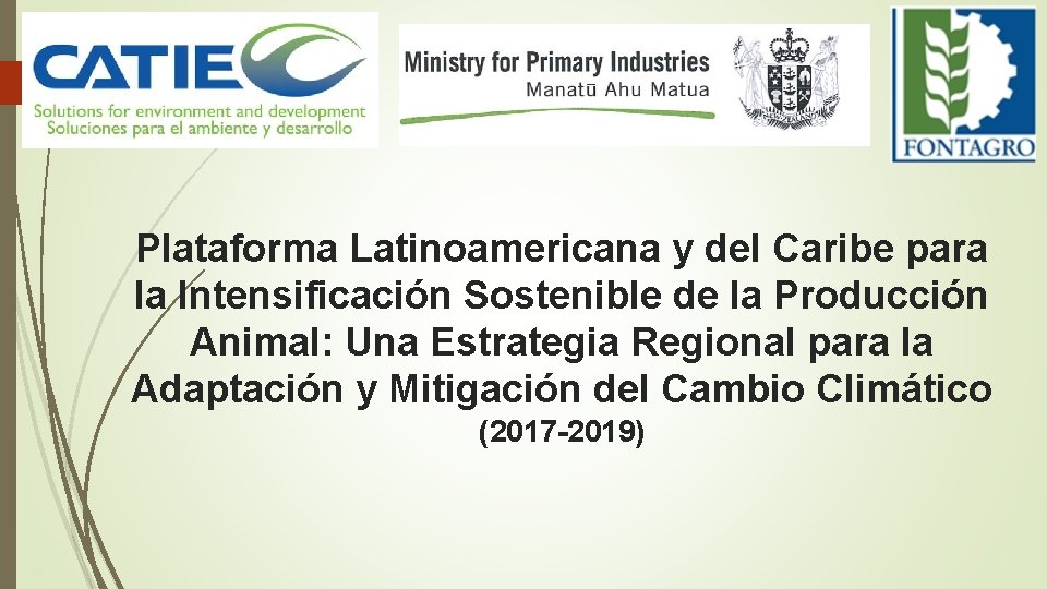 Plataforma Latinoamericana y del Caribe para la Intensificación Sostenible de la Producción Animal: Una