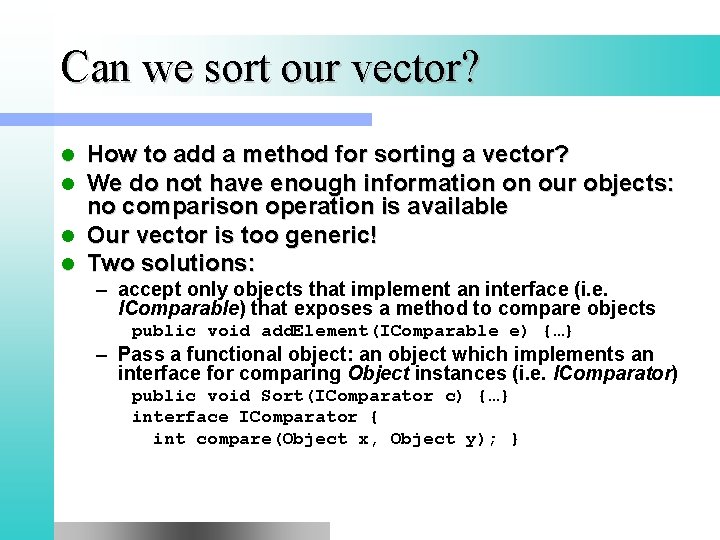 Can we sort our vector? How to add a method for sorting a vector?