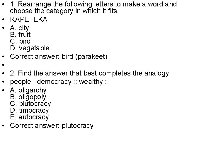  • 1. Rearrange the following letters to make a word and choose the