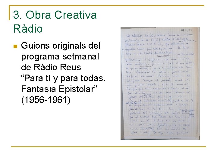 3. Obra Creativa Ràdio n Guions originals del programa setmanal de Ràdio Reus “Para