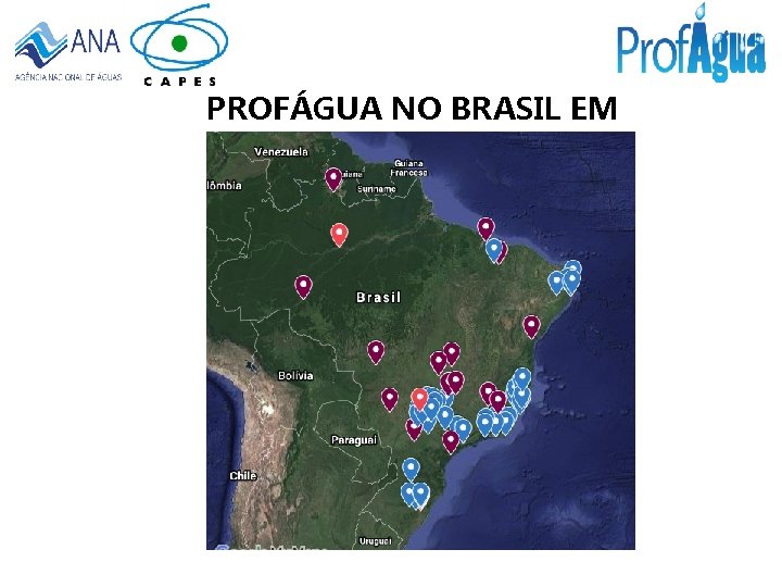 PROFÁGUA NO BRASIL EM 2016 