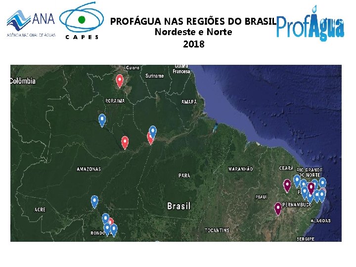 PROFÁGUA NAS REGIÕES DO BRASIL Nordeste e Norte 2018 