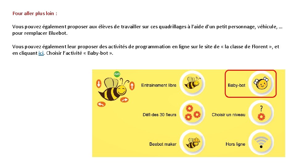 Pour aller plus loin : Vous pouvez également proposer aux élèves de travailler sur