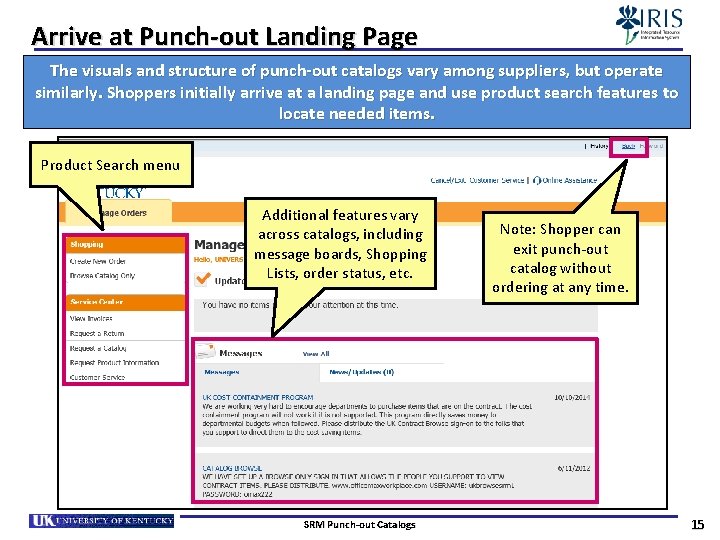 Arrive at Punch-out Landing Page The visuals and structure of punch-out catalogs vary among