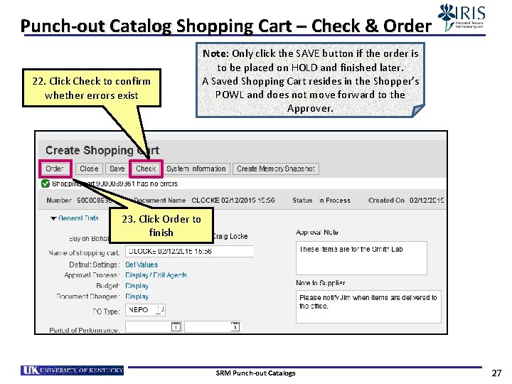 Punch-out Catalog Shopping Cart – Check & Order 22. Click Check to confirm whether