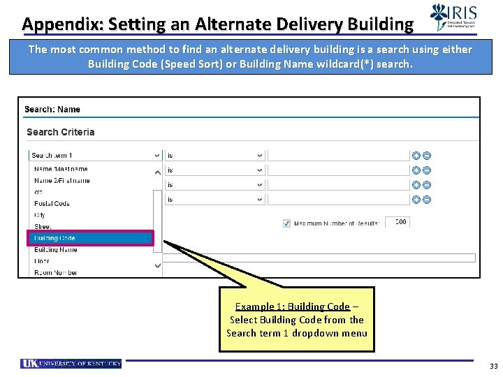 Appendix: Setting an Alternate Delivery Building The most common method to find an alternate