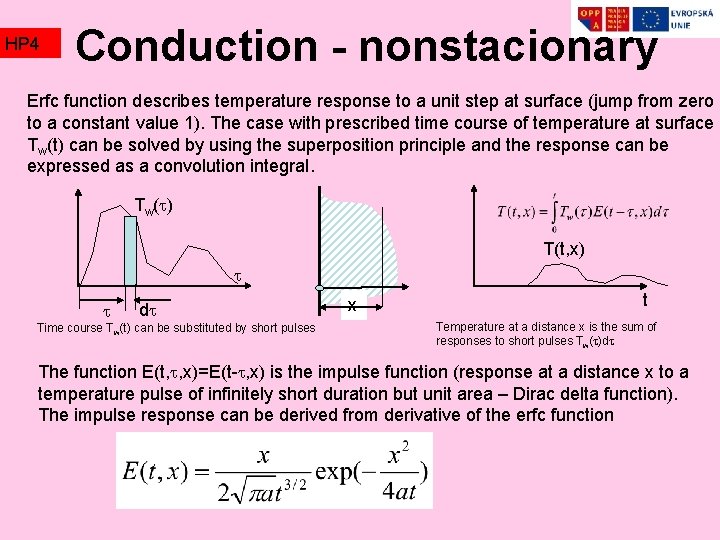 HP 4 Conduction - nonstacionary Erfc function describes temperature response to a unit step