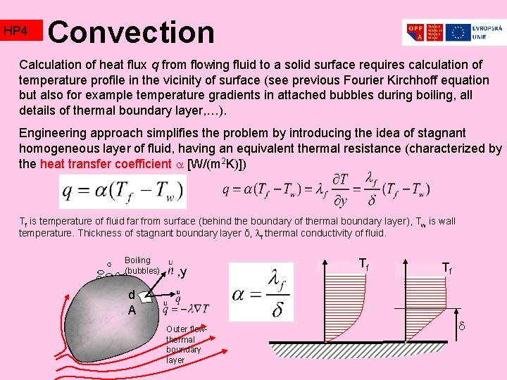 HP 4 Convection Calculation of heat flux q from flowing fluid to a solid