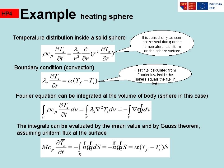HP 4 Example heating sphere Temperature distribution inside a solid sphere Boundary condition (convection)