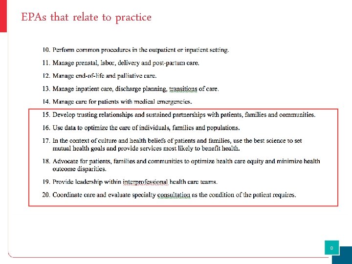 EPAs that relate to practice 8 