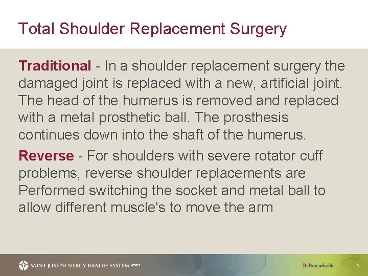 Total Shoulder Replacement Surgery Traditional - In a shoulder replacement surgery the damaged joint