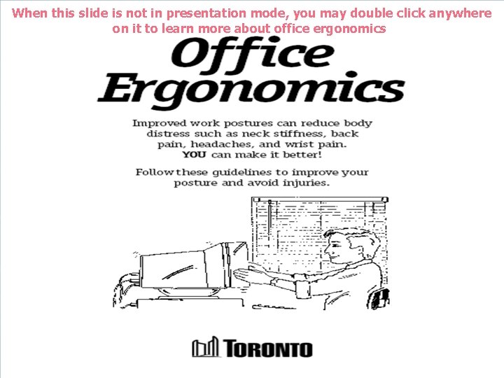 When this slide is not in presentation mode, you may double click anywhere on