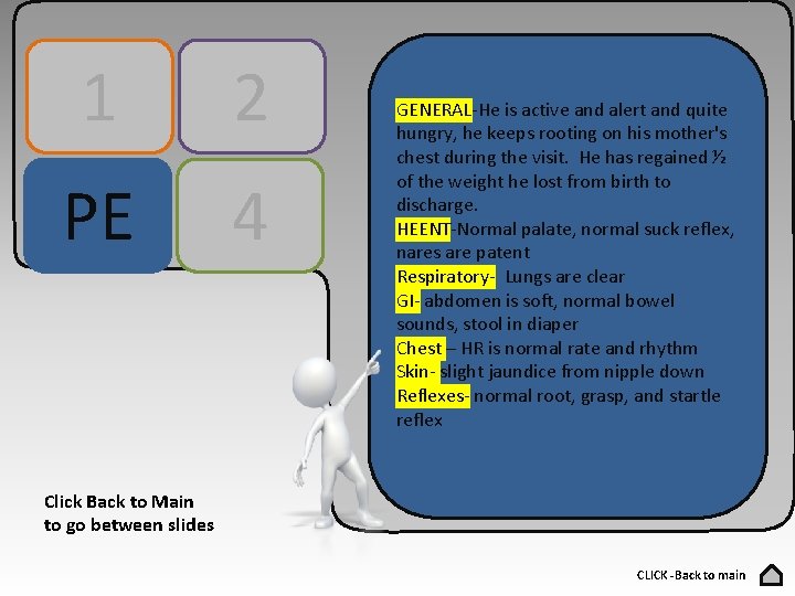 1 2 PE 4 GENERAL-He is active and alert and quite hungry, he keeps