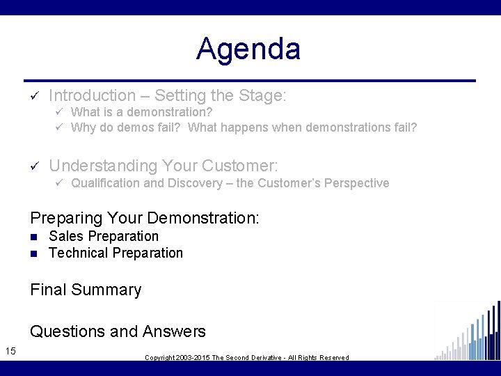 Agenda ü Introduction – Setting the Stage: ü ü ü What is a demonstration?